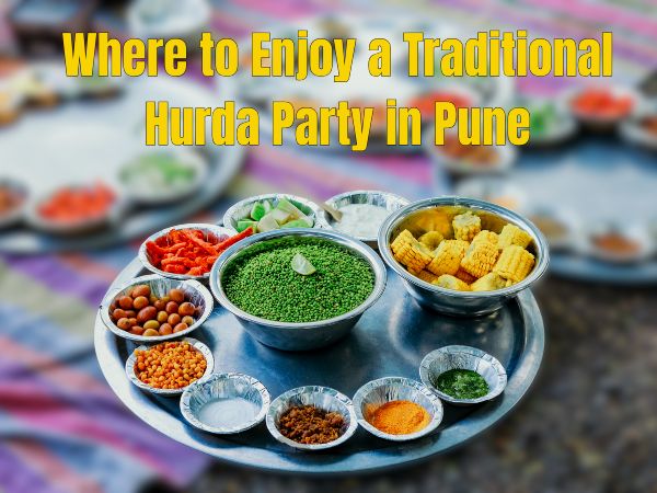 Hurda Season Is Here: Where to Enjoy a Traditional Hurda Party in Pune