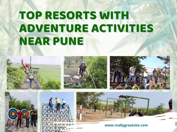 Explore Nature: Top Resorts with Adventure Activities Near Pune for Nature Lovers