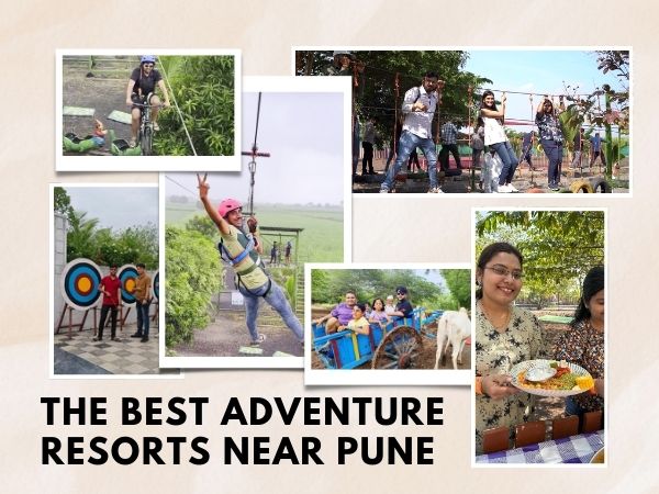 The Best Adventure Resorts Near Pune for a Weekend Getaway