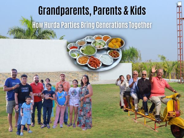 Grandparents, Parents & Kids: How Hurda Parties Bring Generations Together