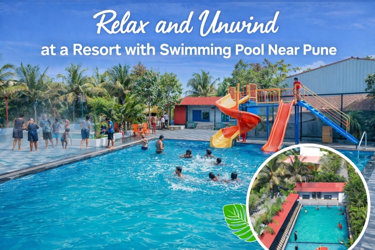 Relax and Unwind at a Resort with Swimming Pool Near Pune