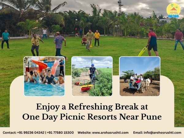 Enjoy a Refreshing Break at One Day Picnic Resorts Near Pune