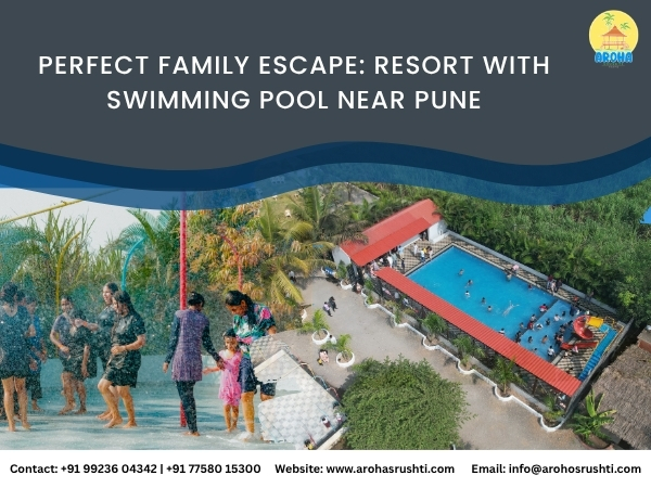 Perfect Family Escape: Resort with Swimming Pool Near Pune