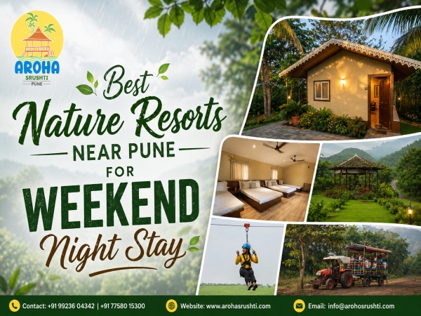 Best Nature Resorts Near Pune for Weekend Night Stay