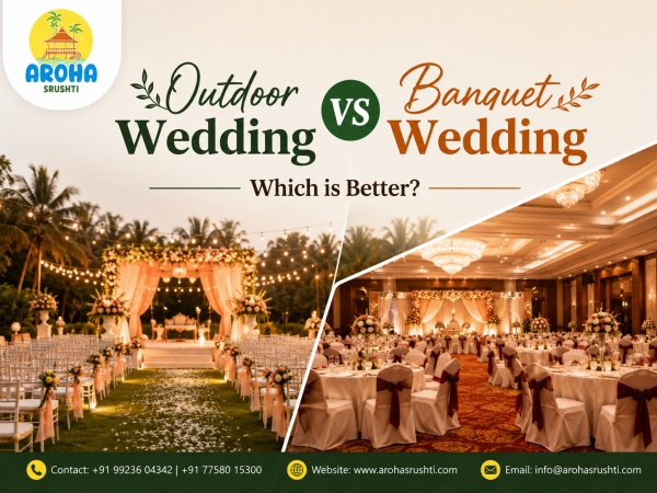 Outdoor Wedding vs Banquet Wedding – Which is Better?