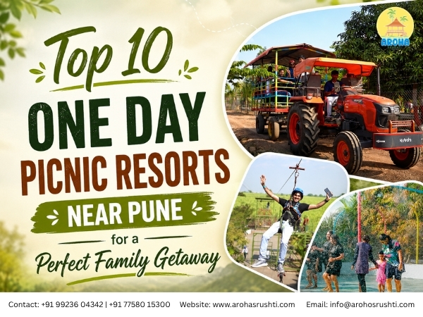 Top 10 One Day Picnic Resorts Near Pune for a Perfect Family Getaway