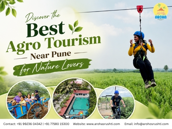 Discover the Best Agro Tourism Near Pune for Nature Lovers
