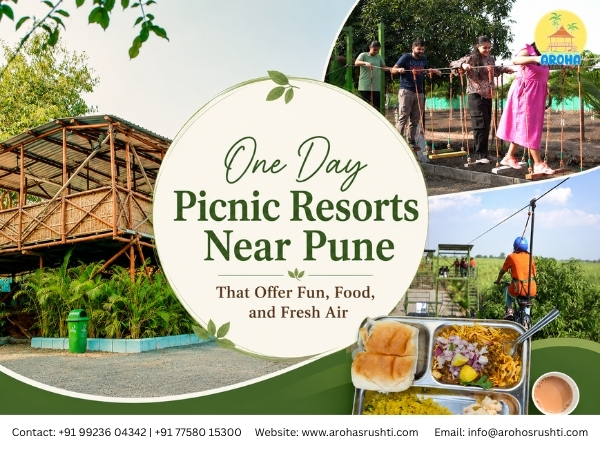 One Day Picnic Resorts Near Pune That Offer Fun, Food, and Fresh Air