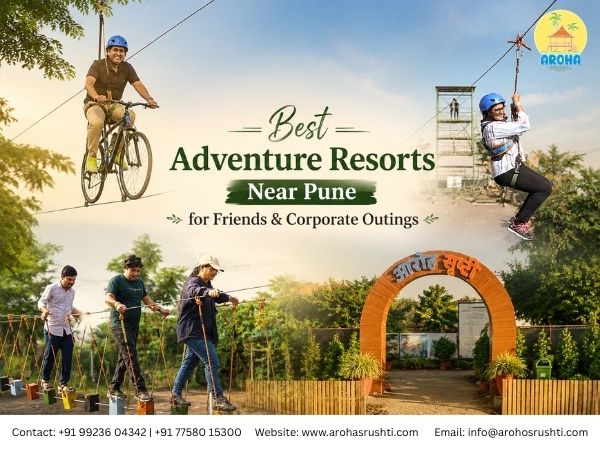Best Adventure Resorts Near Pune for Friends & Corporate Outings