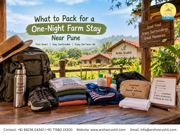 What to Pack for a One-Night Farm Stay Near Pune