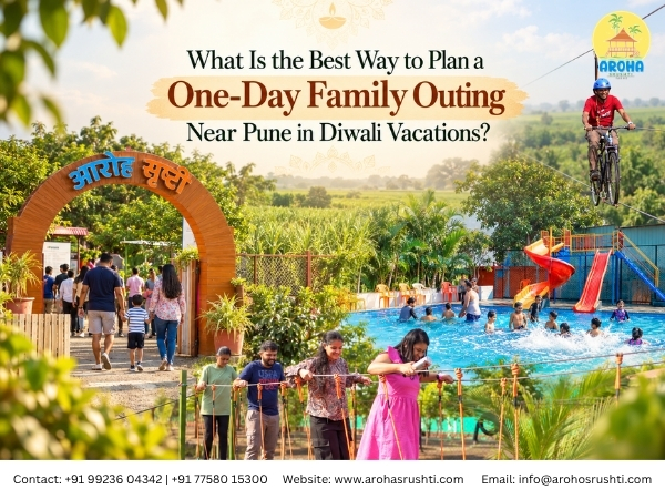What Is the Best Way to Plan a One-Day Family Outing Near Pune in Diwali Vacations?