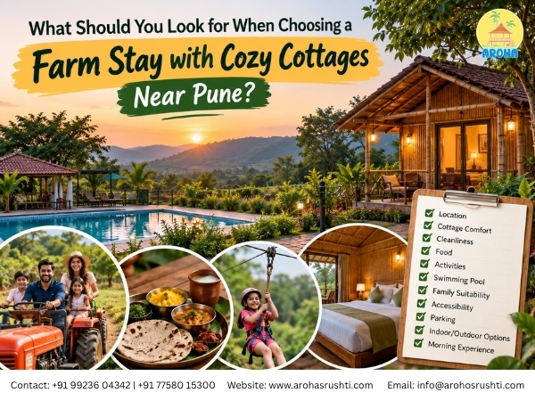 What Should You Look for When Choosing a Farm Stay with Cozy Cottages Near Pune?